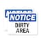 Signmission Dirty Area, 7 in W x Rectangle, Vinyl Decal OS-2PACK-NS-D-57-L-11029 - alternate 1